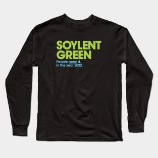 Soylent Green 2022 Long Sleeve T-Shirt